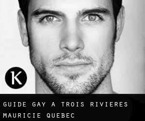 gay trois rivieres|Accueil 